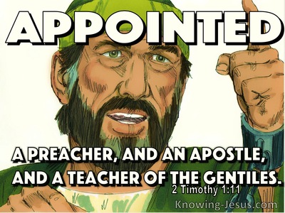 2 Timothy 1:11 Appointed Preacher Apostle And Teacher (white)